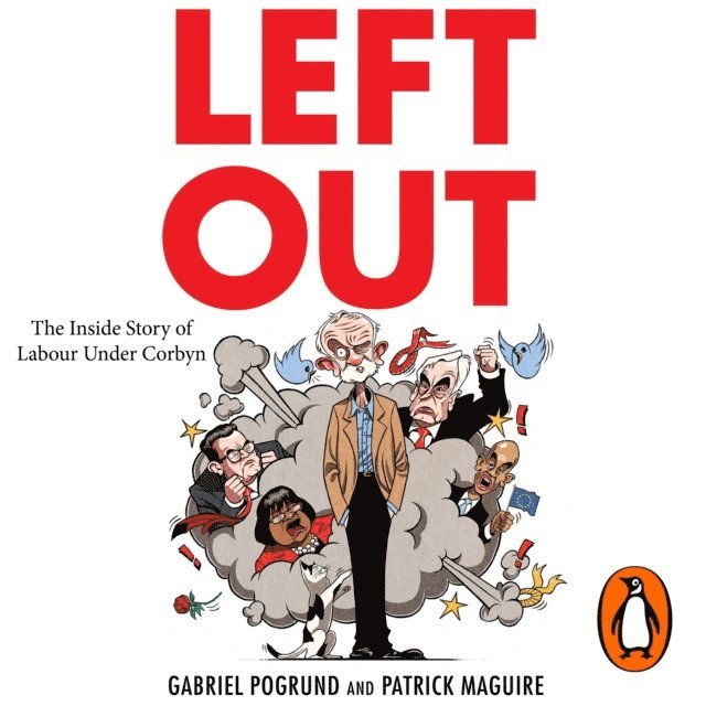 Patrick Maguire, Gabriel Pogrund - Left Out, Ljudbok