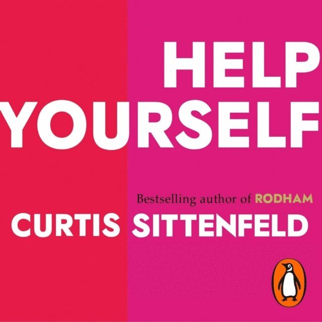 Curtis Sittenfeld - Help Yourself, Ljudbok