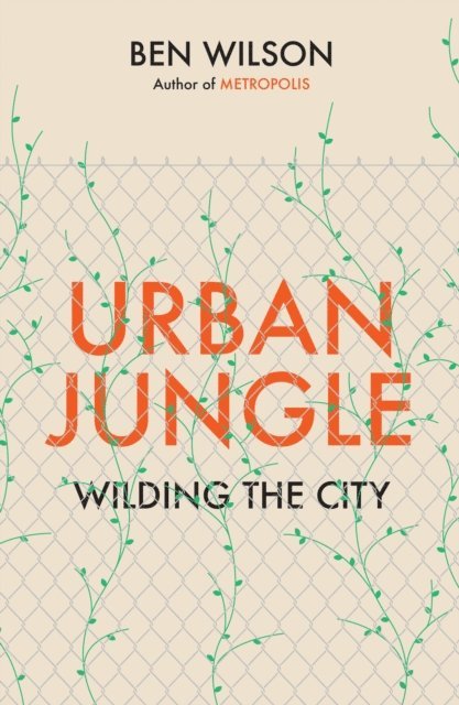 Ben Wilson - Urban Jungle, E-bok
