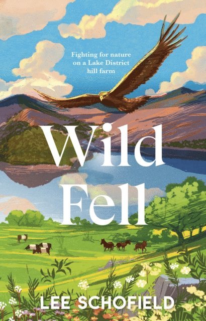 Lee Schofield - Wild Fell, E-bok. Tillgänglighet: Lägg i varukorg