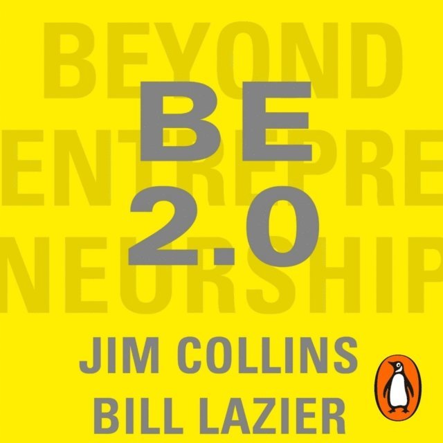 Jim Collins - Beyond Entrepreneurship 2.0, Ljudbok