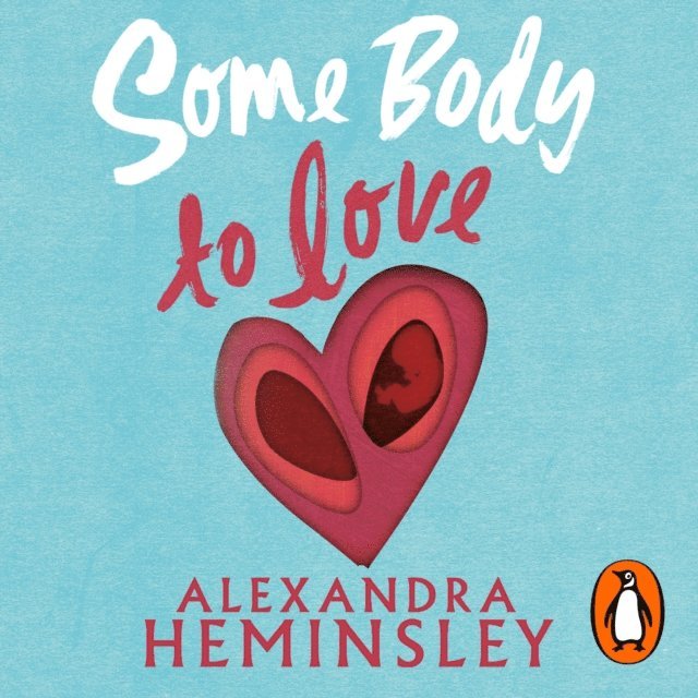 Alexandra Heminsley - Some Body to Love, Ljudbok. Tillgänglighet: Lägg i varukorg