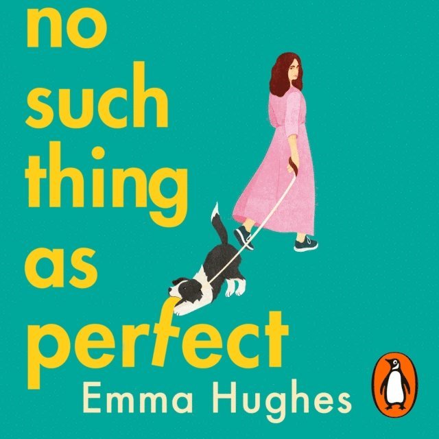 Emma Hughes - No Such Thing As Perfect, Ljudbok