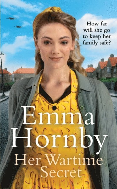 Emma Hornby - Her Wartime Secret, E-bok
