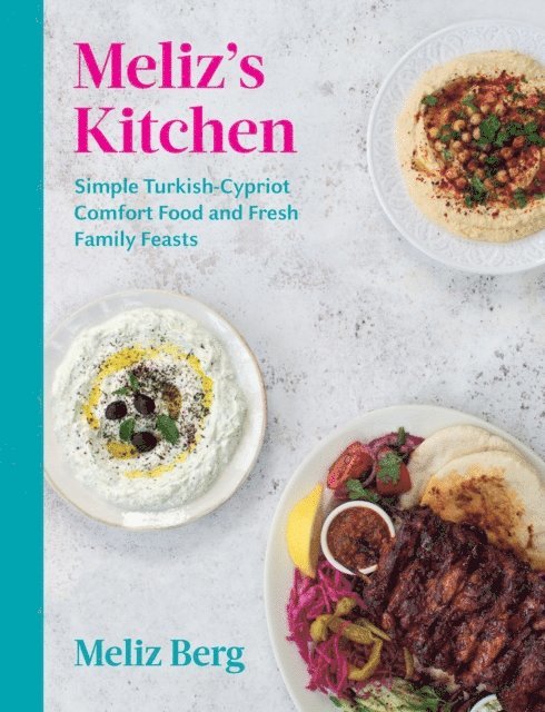 Meliz Berg - Meliz’s Kitchen, E-bok. Tillgänglighet: Lägg i varukorg