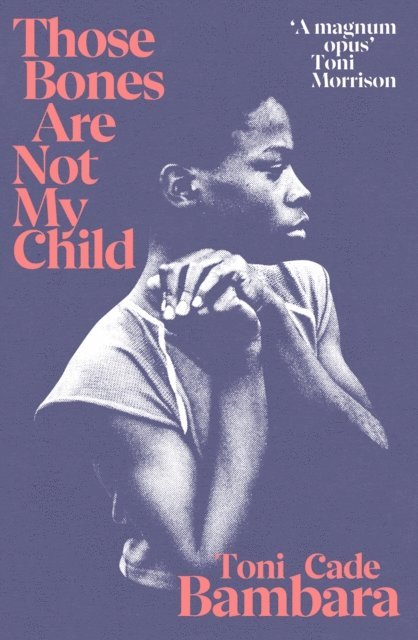 Toni Cade Bambara - Those Bones Are Not My Child, E-bok