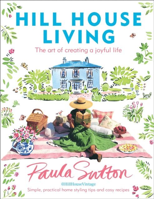Paula Sutton - Hill House Living, E-bok