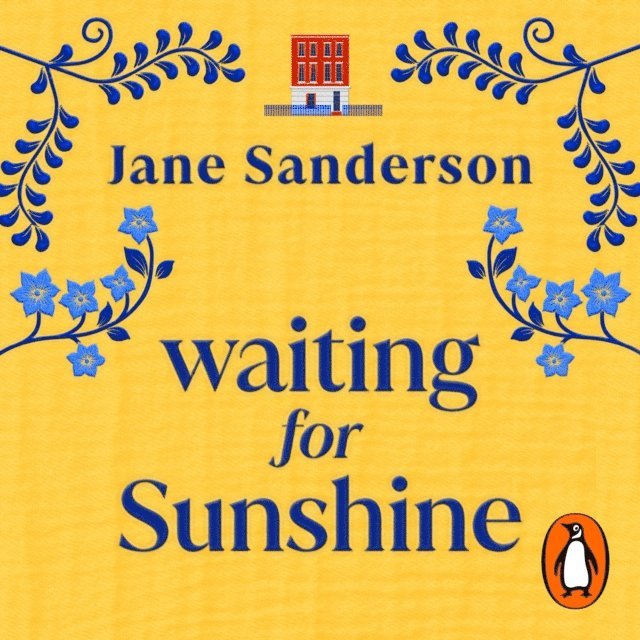 Jane Sanderson - Waiting for Sunshine, Ljudbok