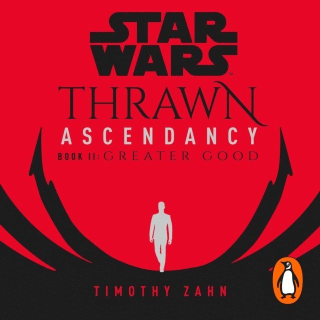 Timothy Zahn - Star Wars: Thrawn Ascendancy: Greater Good, Ljudbok