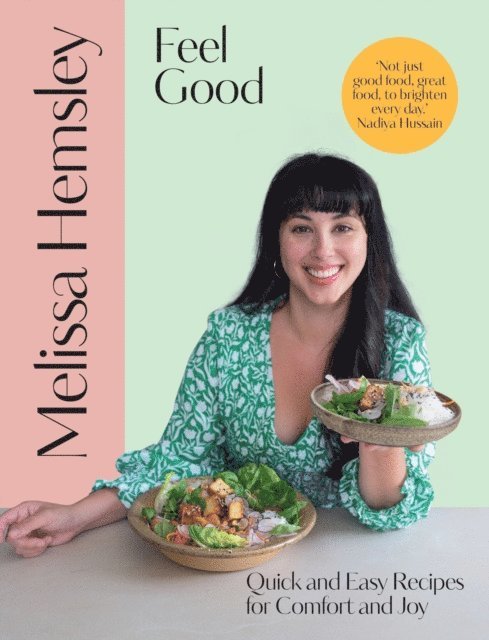 Melissa Hemsley - Feel Good, E-bok. Tillgänglighet: Lägg i varukorg