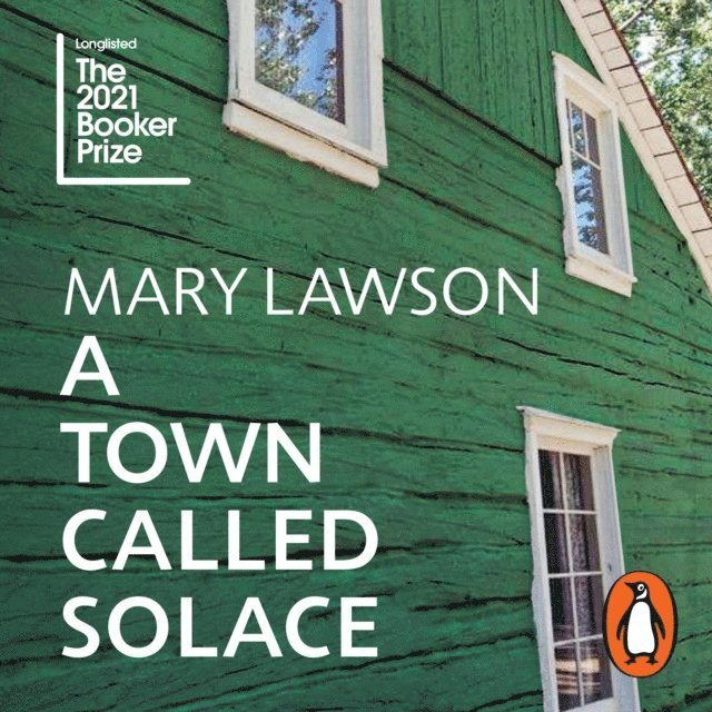 Mary Lawson - Town Called Solace, Ljudbok