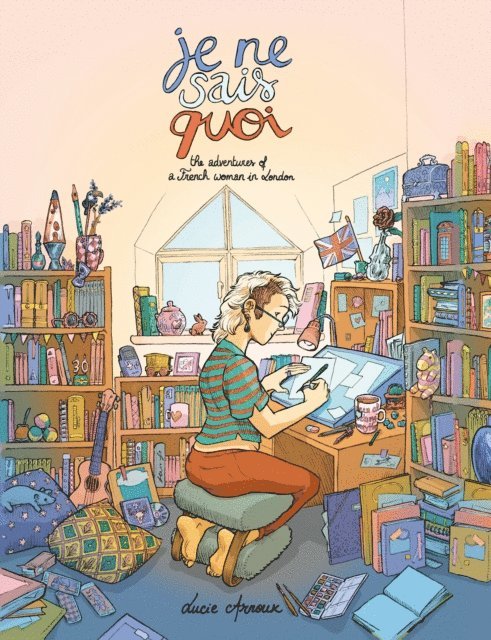 Lucie Arnoux - Je Ne Sais Quoi, E-bok