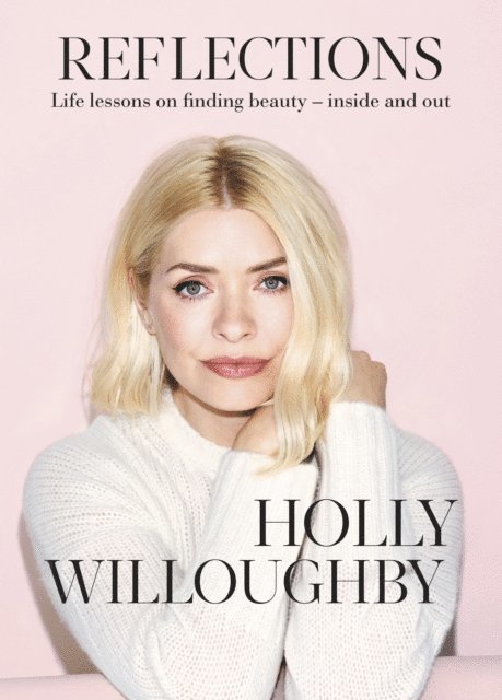 Holly Willoughby - Reflections, E-bok. Tillgänglighet: Lägg i varukorg