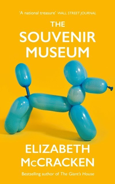Elizabeth McCracken - Souvenir Museum, E-bok