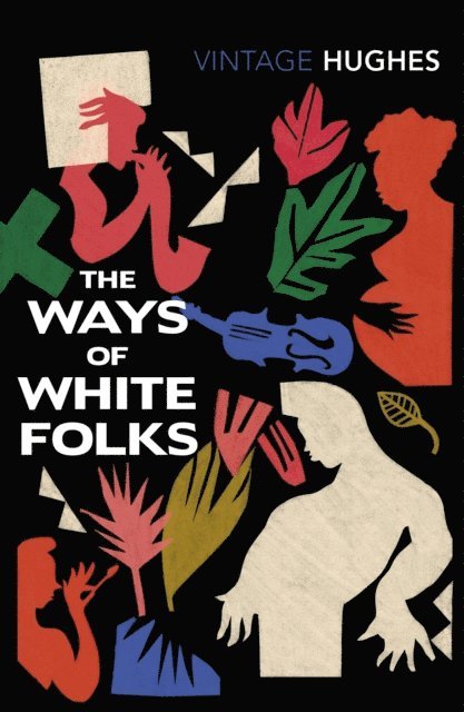 Langston Hughes - Ways of White Folks, E-bok