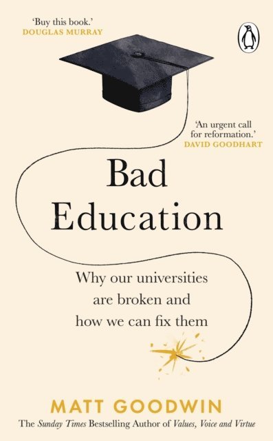 Matt Goodwin - Bad Education, E-bok