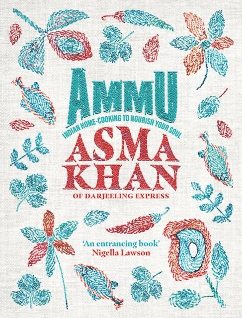Asma Khan - Ammu, E-bok