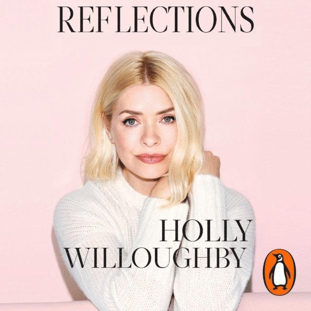 Holly Willoughby - Reflections, Ljudbok. Tillgänglighet: Lägg i varukorg