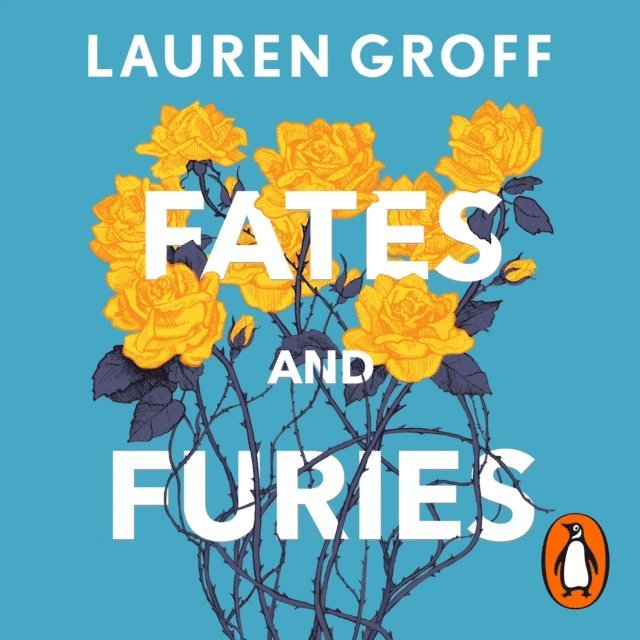 Lauren Groff - Fates and Furies, Ljudbok