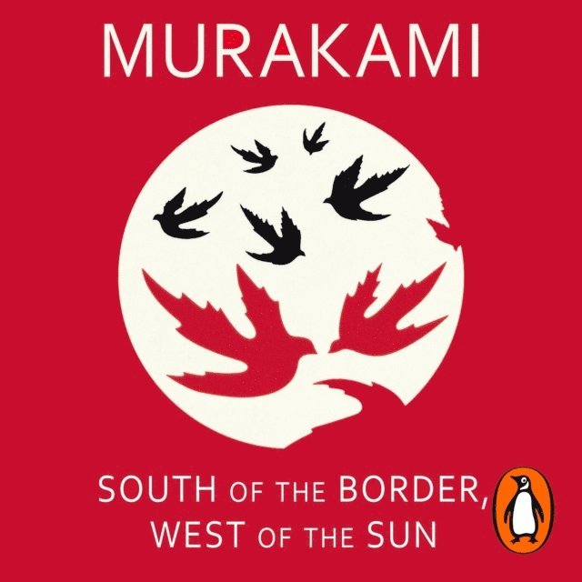 Haruki Murakami - South of the Border, West of the Sun, Ljudbok