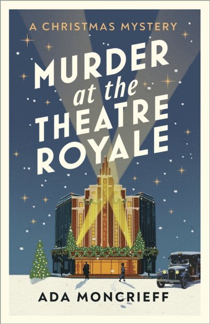 Ada Moncrieff - Murder at the Theatre Royale, E-bok