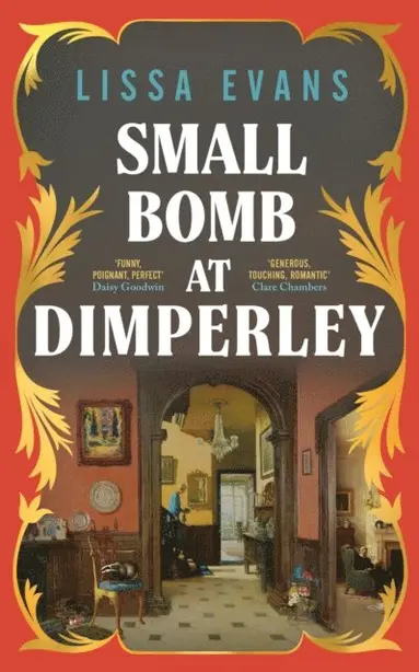 Lissa Evans - Small Bomb At Dimperley, E-bok
