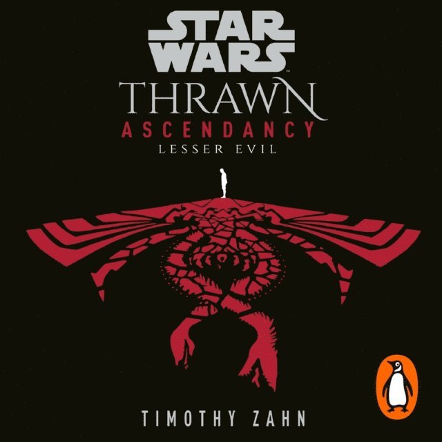 Timothy Zahn - Star Wars: Thrawn Ascendancy: Lesser Evil, Ljudbok
