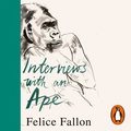 Interviews with an Ape