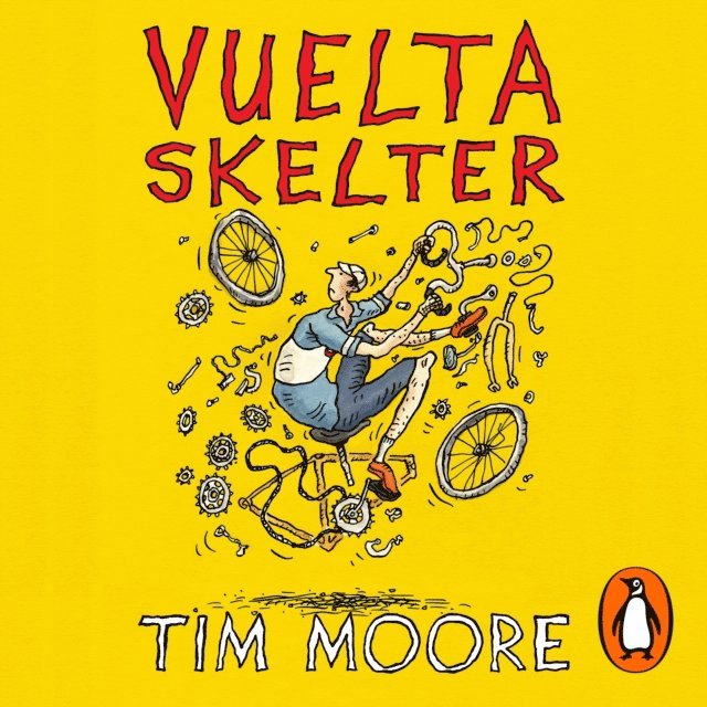 Tim Moore - Vuelta Skelter, Ljudbok