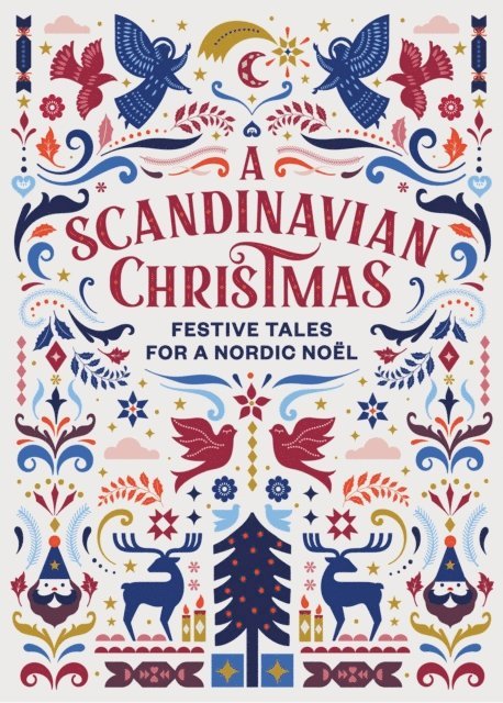 Hans Christian Andersen, Karl Ove Knausgaard, Selma Lagerlöf, Vigdis Hjorth - Scandinavian Christmas, E-bok