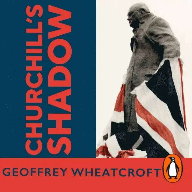 Geoffrey Wheatcroft - Churchill's Shadow, Ljudbok. Tillgänglighet: Lägg i varukorg