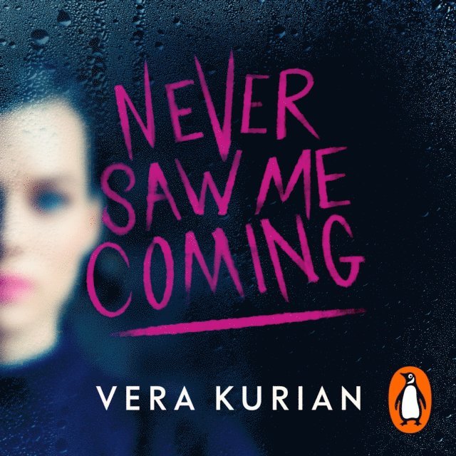 Vera Kurian - Never Saw Me Coming, Ljudbok