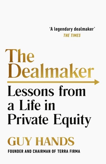 Guy Hands - Dealmaker, E-bok