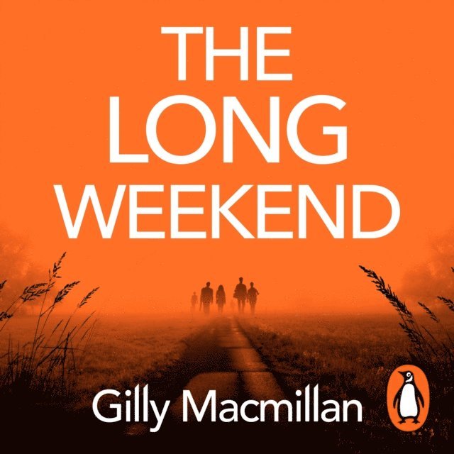 Gilly Macmillan - Long Weekend, Ljudbok