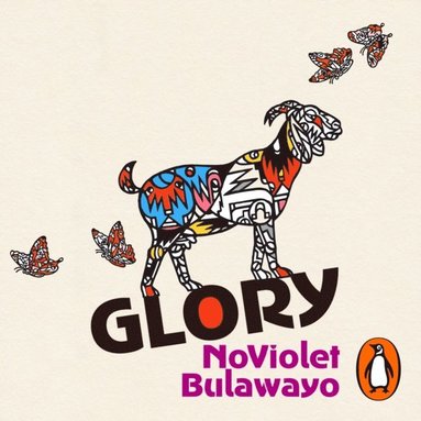 NoViolet Bulawayo - Glory, Ljudbok