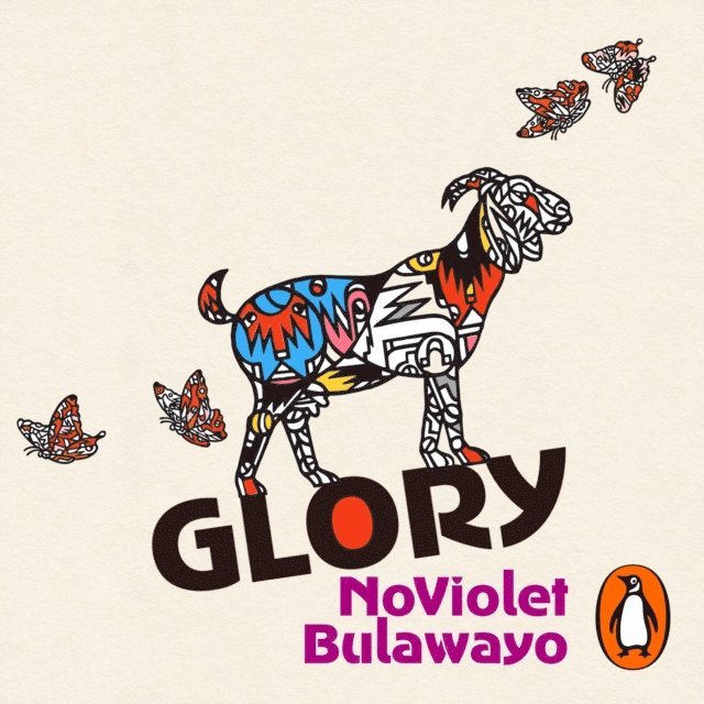 NoViolet Bulawayo - Glory, Ljudbok