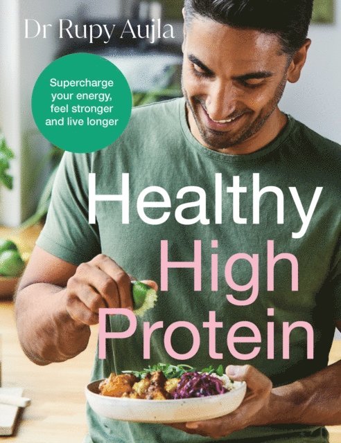 Rupy Aujla - Doctor’s Kitchen: Healthy High Protein, E-bok
