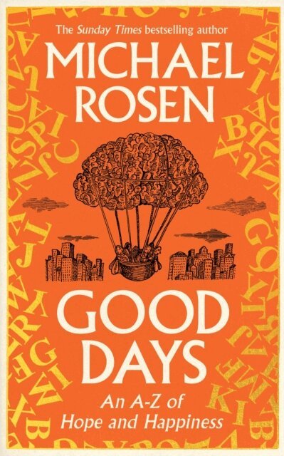 Michael Rosen - Good Days, E-bok