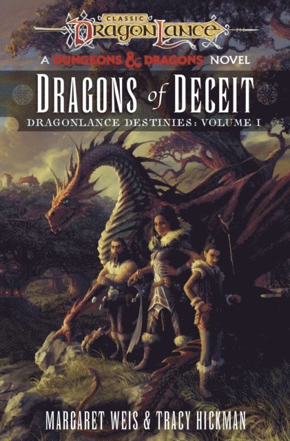 Margaret Weis, Tracy Hickman - Dragonlance: Dragons of Deceit, E-bok