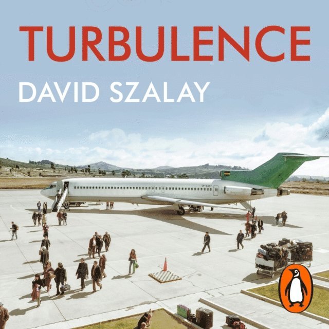 David Szalay - Turbulence, Ljudbok