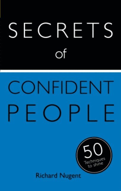 Richard Nugent - Secrets of Confident People, E-bok