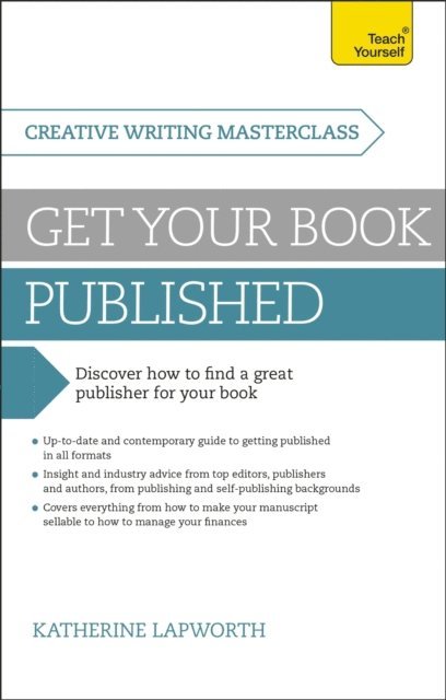 Katherine Lapworth - Masterclass: Get Your Book Published, E-bok