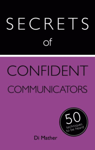 Diana Mather - Secrets of Confident Communicators, E-bok