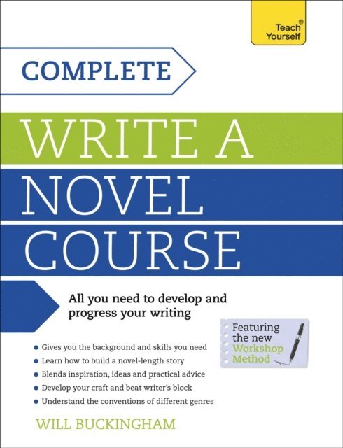 Will Buckingham - Complete Write a Novel Course, E-bok