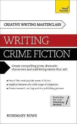 Rosemary Rowe - Masterclass: Writing Crime Fiction, Häftad