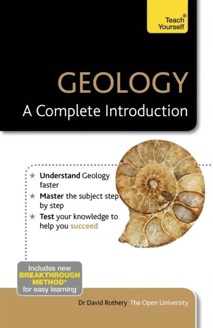 David Rothery - Geology: A Complete Introduction: Teach Yourself, E-bok