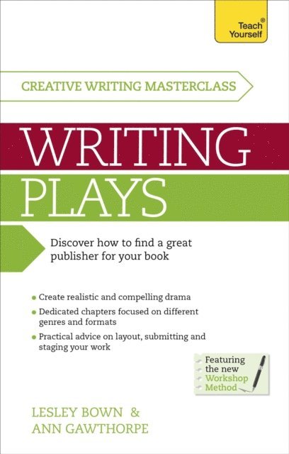 Ann Gawthorpe, Lesley Hudswell, Lesley Bown - Masterclass: Writing Plays, E-bok