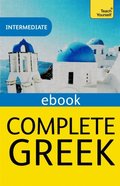 Complete Greek Beginner to Intermediate Book and Audio Course