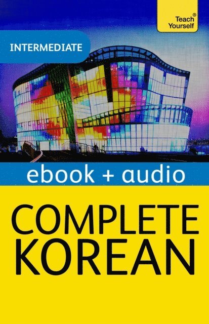 Jaehoon Yeon, Mark Vincent - Complete Korean Beginner to Intermediate Course, E-bok