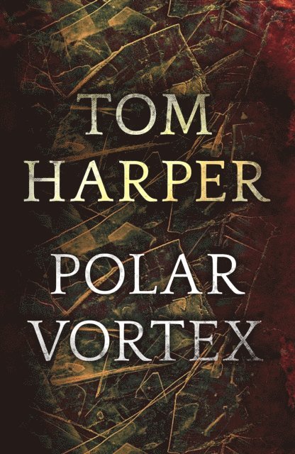Tom Harper - Polar Vortex, E-bok. Tillgänglighet: Lägg i varukorg